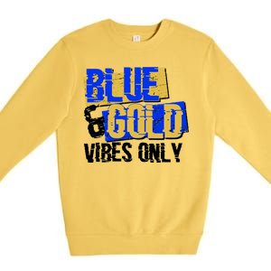 Blue & Gold Vibes Only Premium Crewneck Sweatshirt