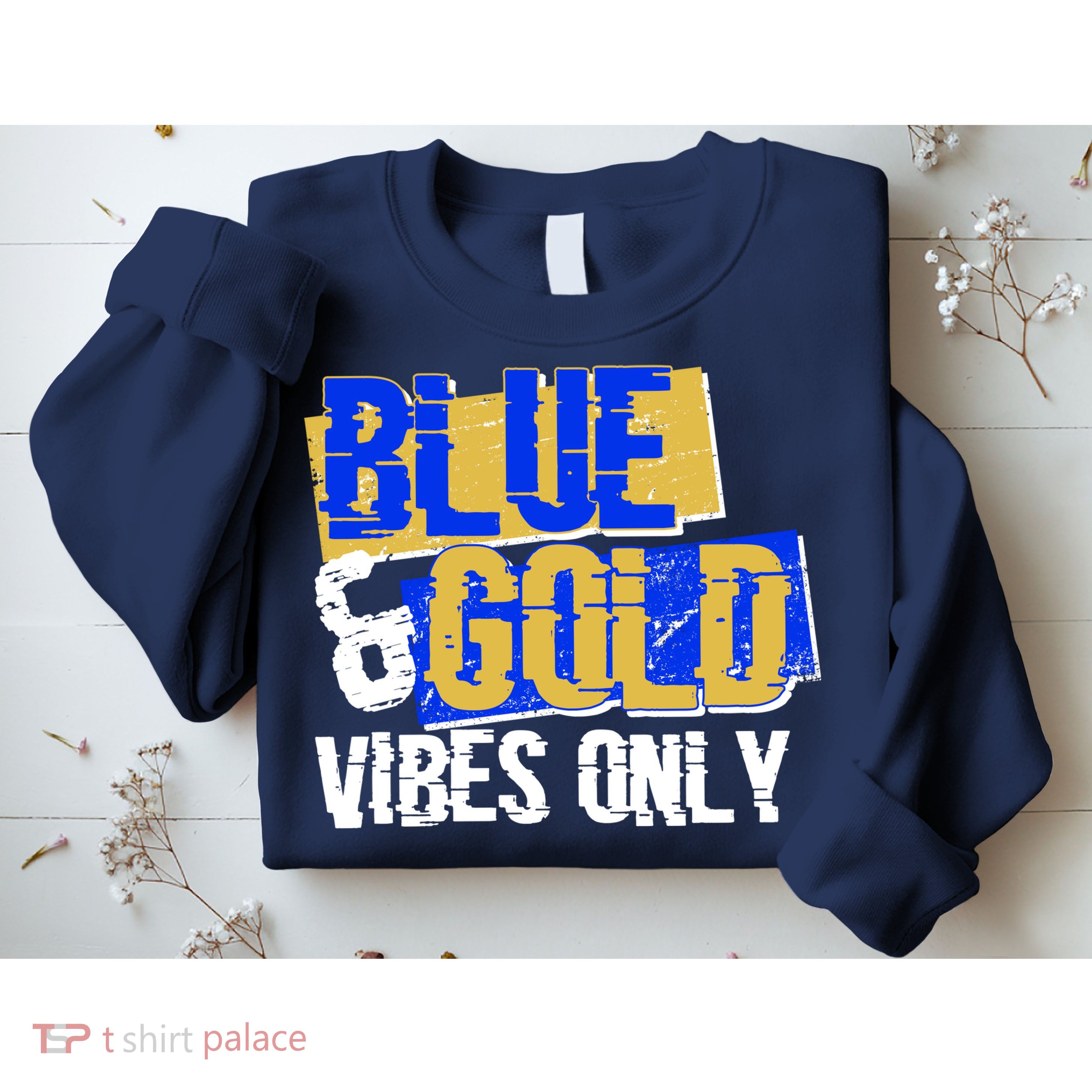 Blue & Gold Vibes Only Sweatshirt