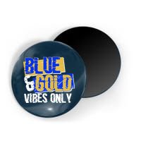 Blue & Gold Vibes Only Magnet