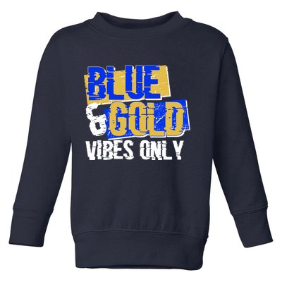 Blue & Gold Vibes Only Toddler Sweatshirt