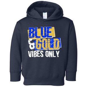 Blue & Gold Vibes Only Toddler Hoodie