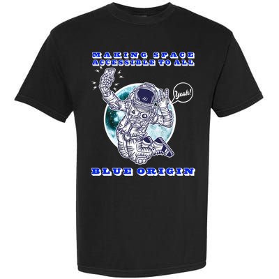 Blue Origin Making Space Accessible To All Garment-Dyed Heavyweight T-Shirt