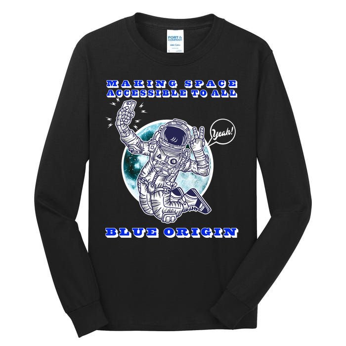 Blue Origin Making Space Accessible To All Tall Long Sleeve T-Shirt