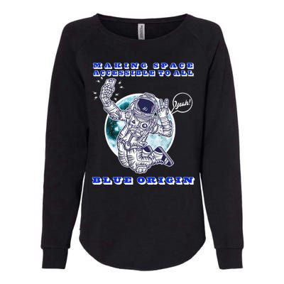 Blue Origin Making Space Accessible To All Womens California Wash Sweatshirt