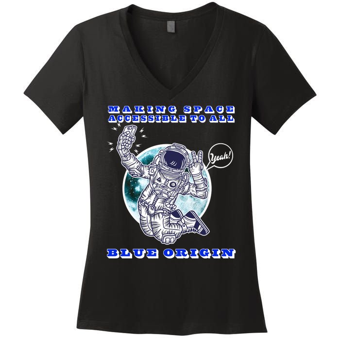 Blue Origin Making Space Accessible To All Women's V-Neck T-Shirt