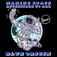Blue Origin Making Space Accessible To All Kids T-Shirt