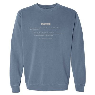 Blue Screen Of Death Windows Garment-Dyed Sweatshirt