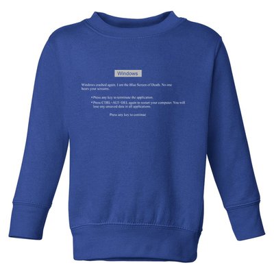 Blue Screen Of Death Windows Toddler Sweatshirt