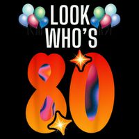 Birthday Look Who'S 80 I'M Eighty Years 80th Birthday Cooling Performance Crew T-Shirt