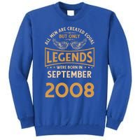 Birthday Legends Were Born In September 2008 Gift Tall Sweatshirt