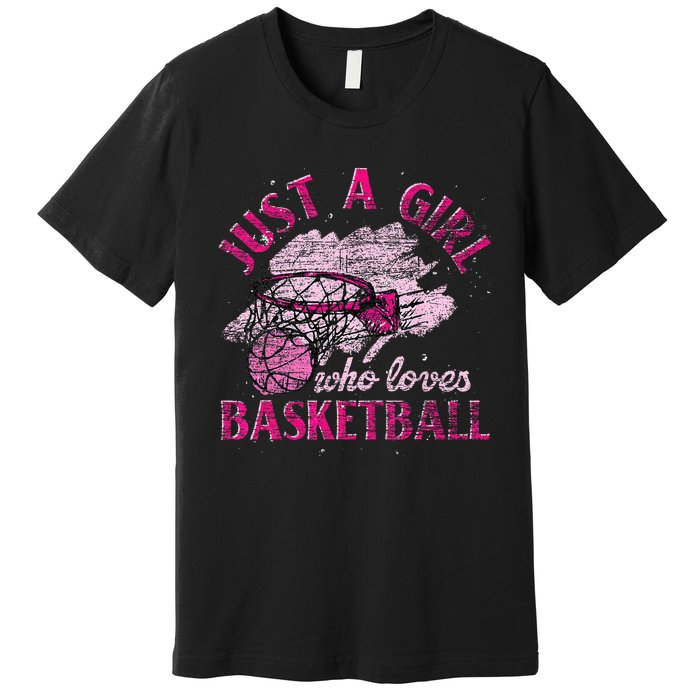 Basketball Lover Women Girls Basketball Player Basketball Premium T-Shirt