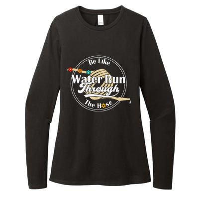 Be Like Water Run Through The Hose Funny Retro Vintage Womens CVC Long Sleeve Shirt