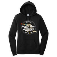 Be Like Water Run Through The Hose Funny Retro Vintage Women's Pullover Hoodie