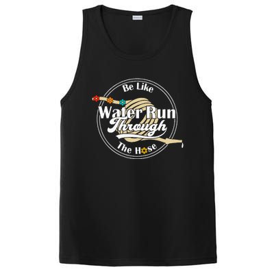 Be Like Water Run Through The Hose Funny Retro Vintage PosiCharge Competitor Tank