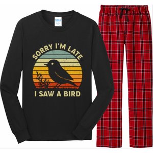 Bird Lover Women Sorry IM Late I Saw A Bird Long Sleeve Pajama Set