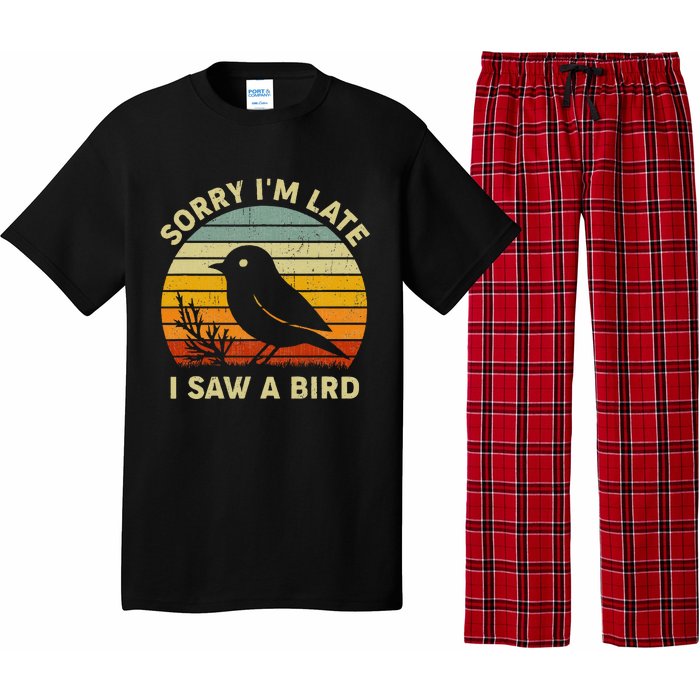 Bird Lover Women Sorry IM Late I Saw A Bird Pajama Set