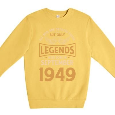 Birthday Legends Were Born In September 1949 Gift Premium Crewneck Sweatshirt