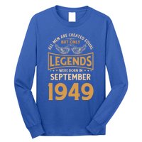 Birthday Legends Were Born In September 1949 Gift Long Sleeve Shirt