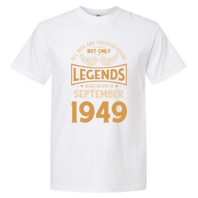 Birthday Legends Were Born In September 1949 Gift Garment-Dyed Heavyweight T-Shirt