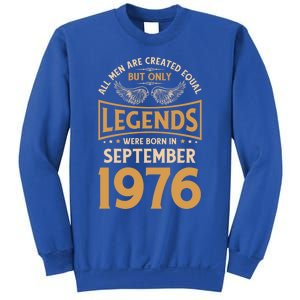 Birthday Legends Were Born In September 1976 Cool Gift Sweatshirt