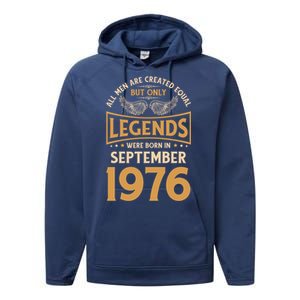 Birthday Legends Were Born In September 1976 Cool Gift Performance Fleece Hoodie