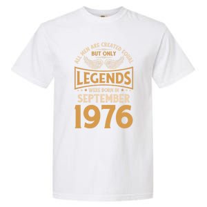 Birthday Legends Were Born In September 1976 Cool Gift Garment-Dyed Heavyweight T-Shirt