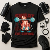 Bacon Lifting Weights Sweat Is Just Fat Crying Gift Cooling Performance Crew T-Shirt