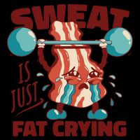 Bacon Lifting Weights Sweat Is Just Fat Crying Gift Cooling Performance Crew T-Shirt