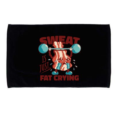 Bacon Lifting Weights Sweat Is Just Fat Crying Gift Microfiber Hand Towel