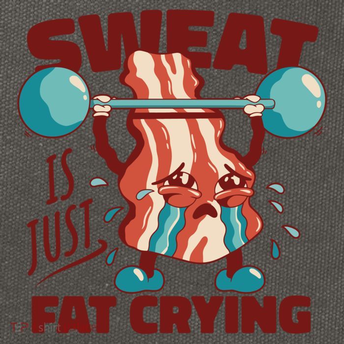 Bacon Lifting Weights Sweat Is Just Fat Crying Gift Cotton Canvas Backpack