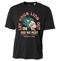 Brandon Let Your Lion Out We Must Merch Lake Cooling Performance Crew T-Shirt