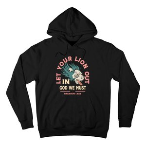 Brandon Let Your Lion Out We Must Merch Lake Hoodie