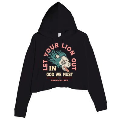 Brandon Let Your Lion Out We Must Merch Lake Crop Fleece Hoodie