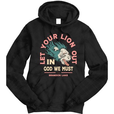 Brandon Let Your Lion Out We Must Merch Lake Tie Dye Hoodie