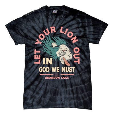 Brandon Let Your Lion Out We Must Merch Lake Tie-Dye T-Shirt