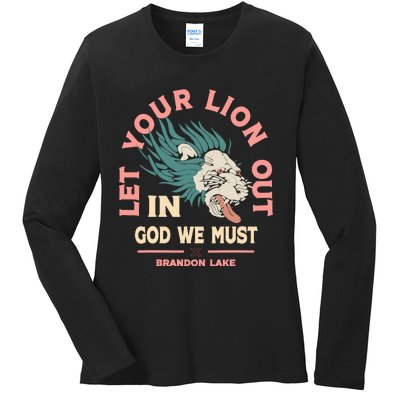 Brandon Let Your Lion Out We Must Merch Lake Ladies Long Sleeve Shirt