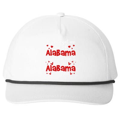 Bama Love You CanT Get The Alabama Out Of Me Snapback Five-Panel Rope Hat