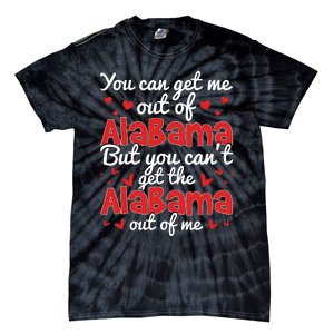 Bama Love You Cant Get The Alabama Out Of Me Tie-Dye T-Shirt