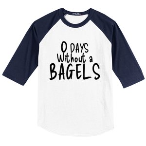 Bagel Lovers Zero Days Without Bagels Funny Baking Gift Baseball Sleeve Shirt