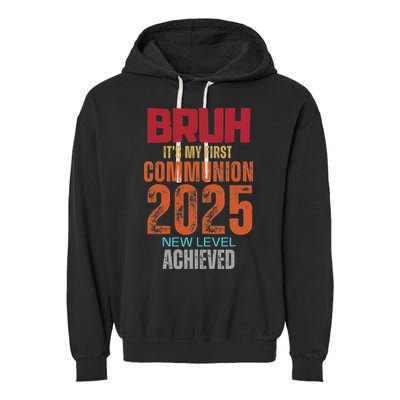 Bruh My 1st First Communion 2025 Video Game Garment-Dyed Fleece Hoodie