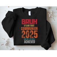 Bruh My 1st First Communion 2025 Video Game Sweatshirt