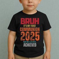 Bruh My 1st First Communion 2025 Video Game Toddler T-Shirt