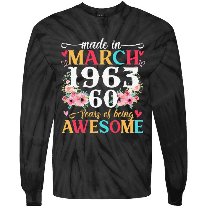 Born March 1963 Birthday Gift Made In 1963 60 Year Old Women Tie-Dye Long Sleeve Shirt