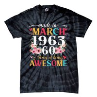 Born March 1963 Birthday Gift Made In 1963 60 Year Old Women Tie-Dye T-Shirt