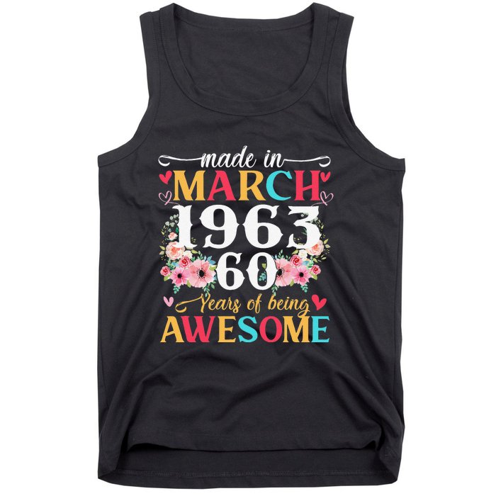 Born March 1963 Birthday Gift Made In 1963 60 Year Old Women Tank Top