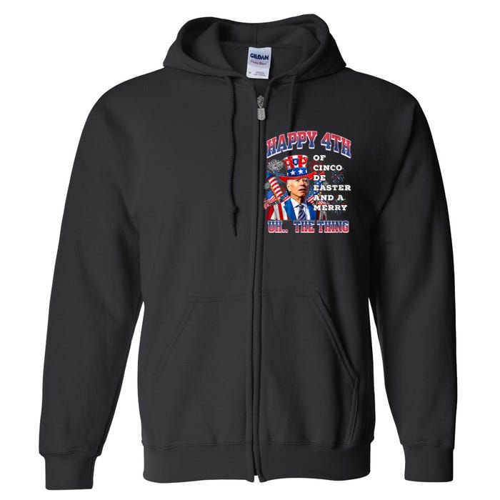 Biden Merry 4th The Thing Confused Joe Biden 4th Of July Full Zip Hoodie