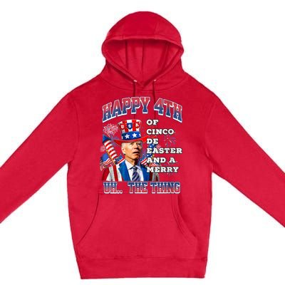 Biden Merry 4th The Thing Confused Joe Biden 4th Of July Premium Pullover Hoodie