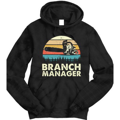 Branch Manager Arborist Tree Surgeon Lumberjack Logger Tie Dye Hoodie