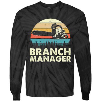 Branch Manager Arborist Tree Surgeon Lumberjack Logger Tie-Dye Long Sleeve Shirt