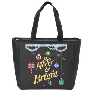 Be Merry And Bright Holiday Zip Tote Bag